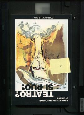 Ragazzi ed educatori di Arese, Teatro? Si può!, Colle Don Bosco (Asti), Editrice Elle Di Ci, 1988.