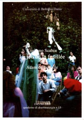DAMS, Giuliano Scabia, Le jeu de la feuillèe di Adam de la Halle