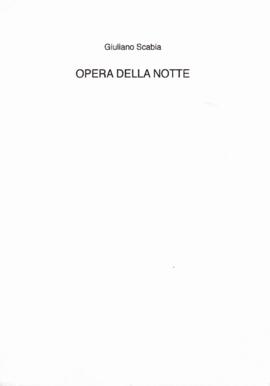 «OPERA DELLA NOTTE»